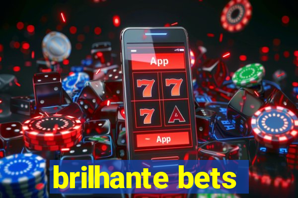 brilhante bets